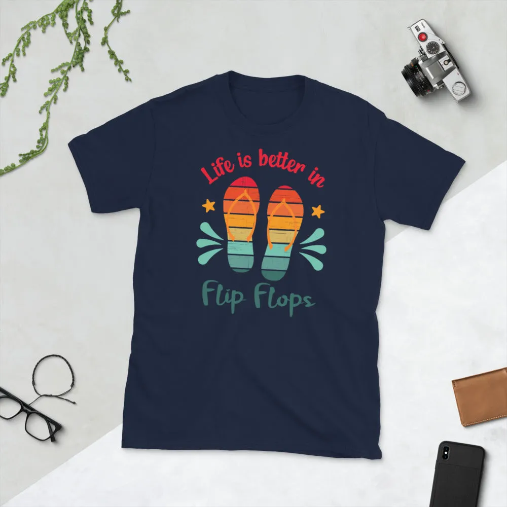 Live is Better in Flip Flops Short-Sleeve Unisex T-Shirt