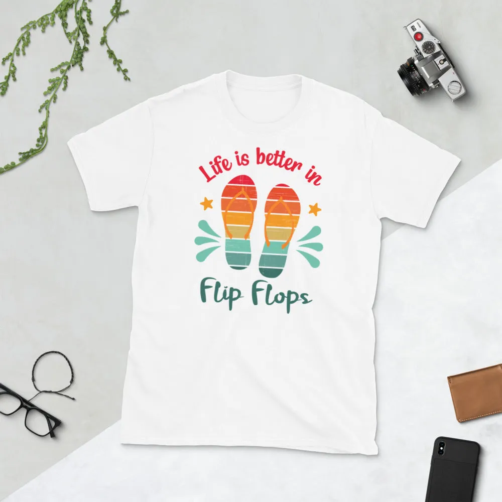 Live is Better in Flip Flops Short-Sleeve Unisex T-Shirt