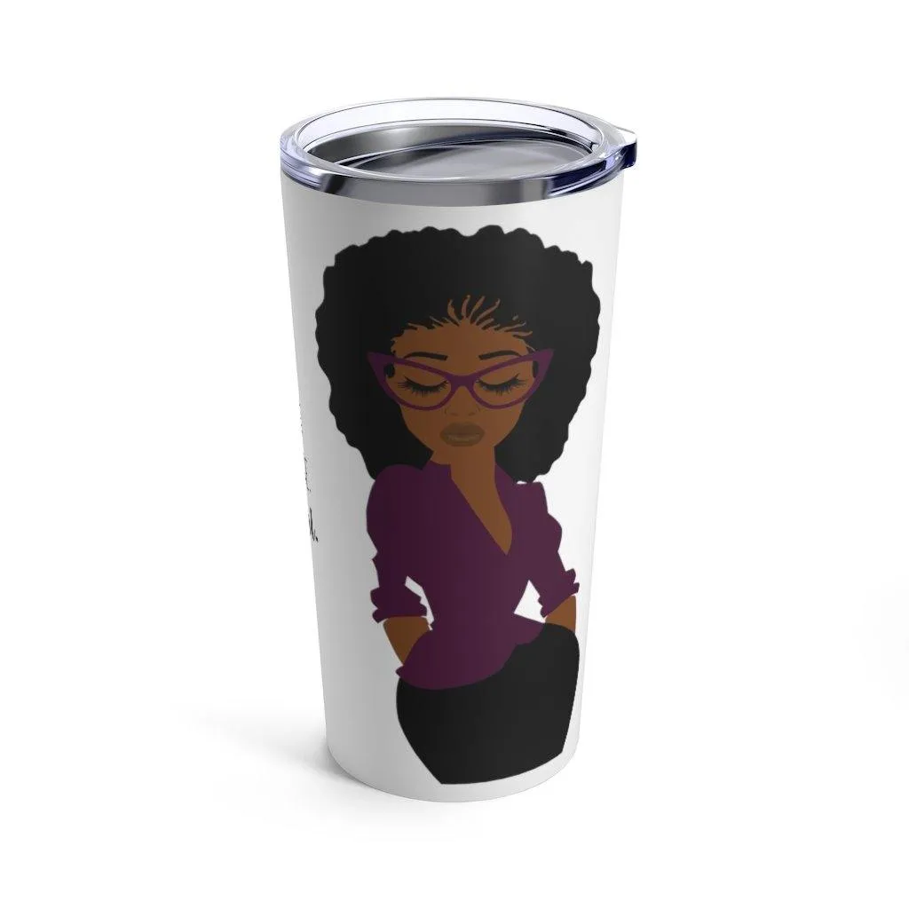 "Definition of a Teacher" Tumbler 20oz