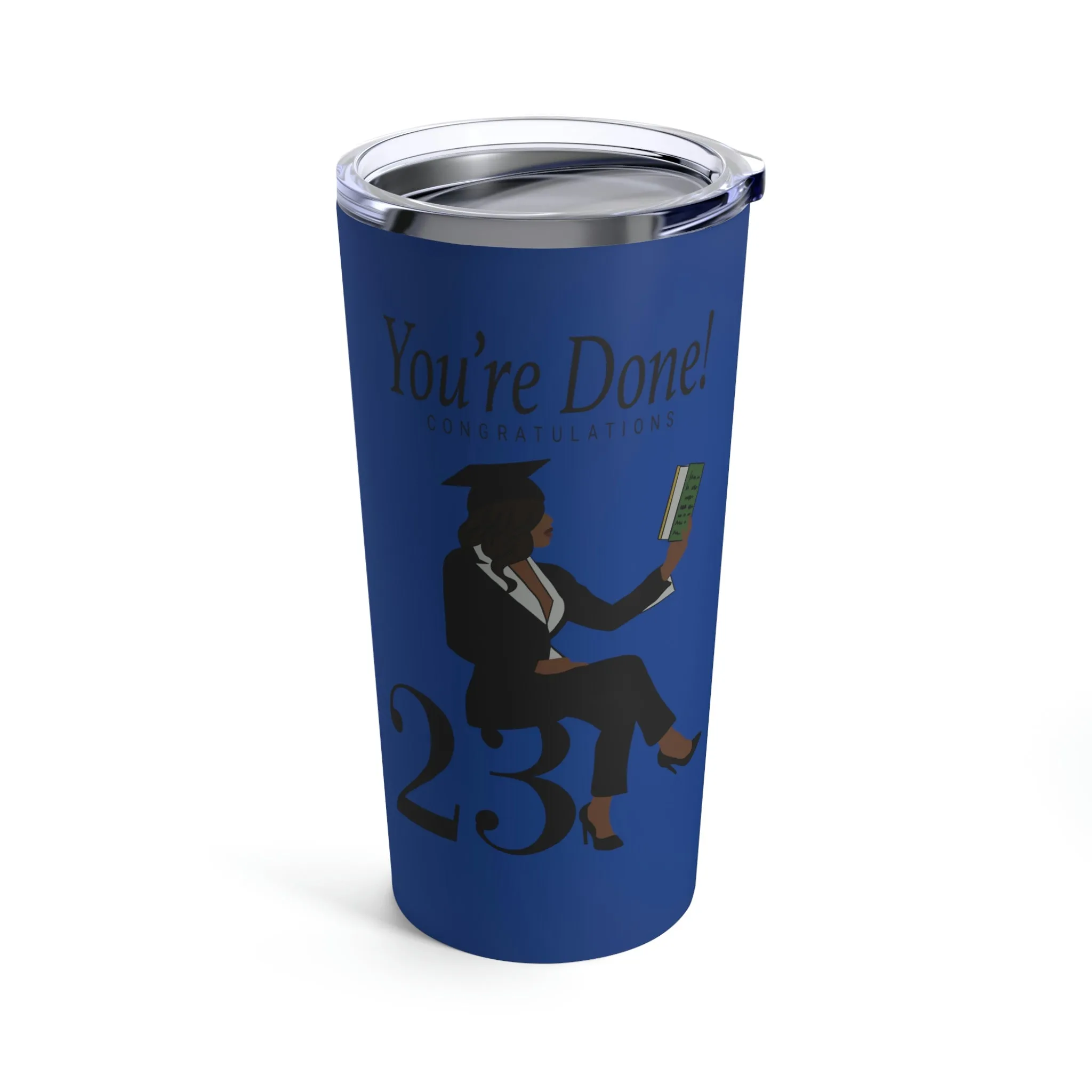 You're Done! FG Tumbler