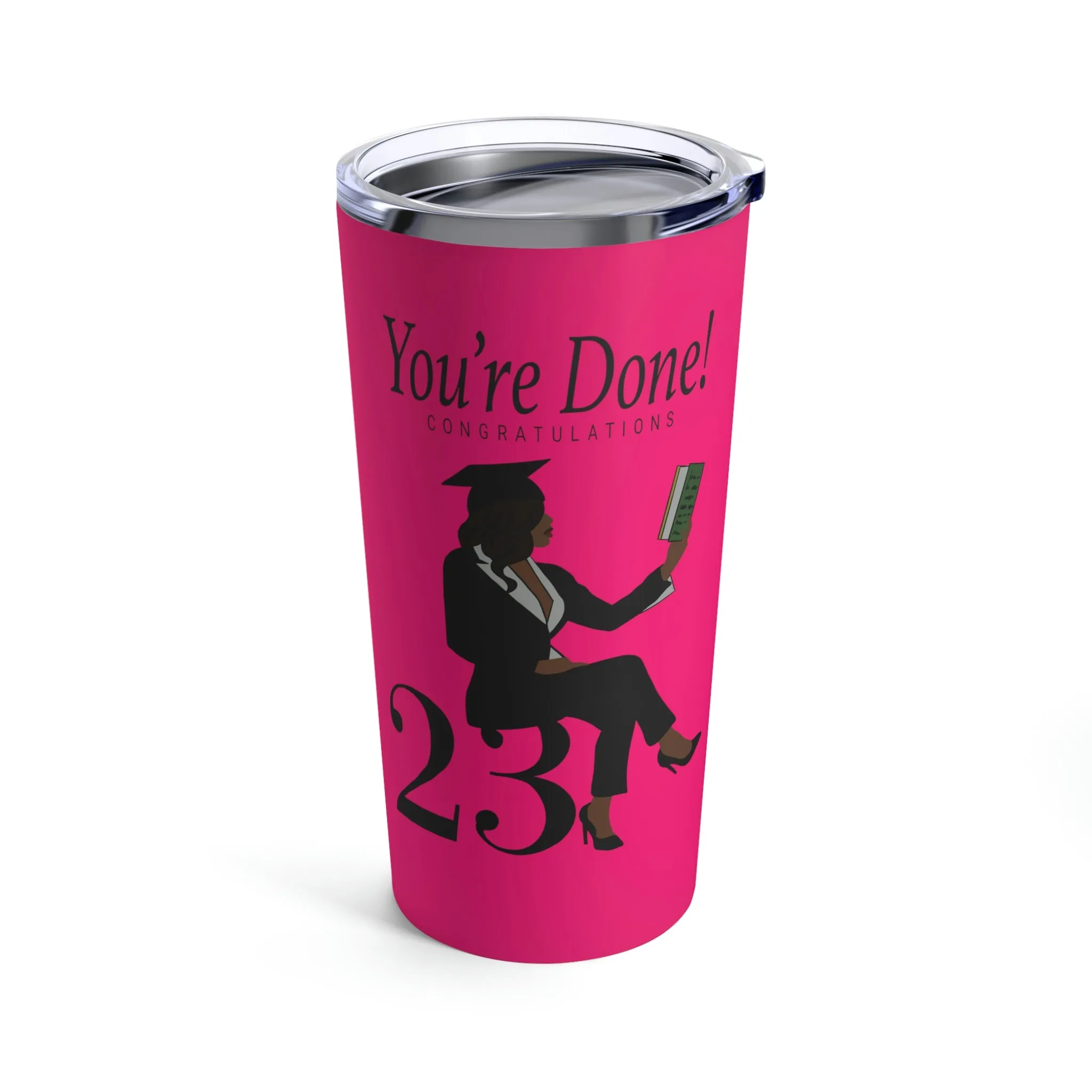 You're Done! FG Tumbler