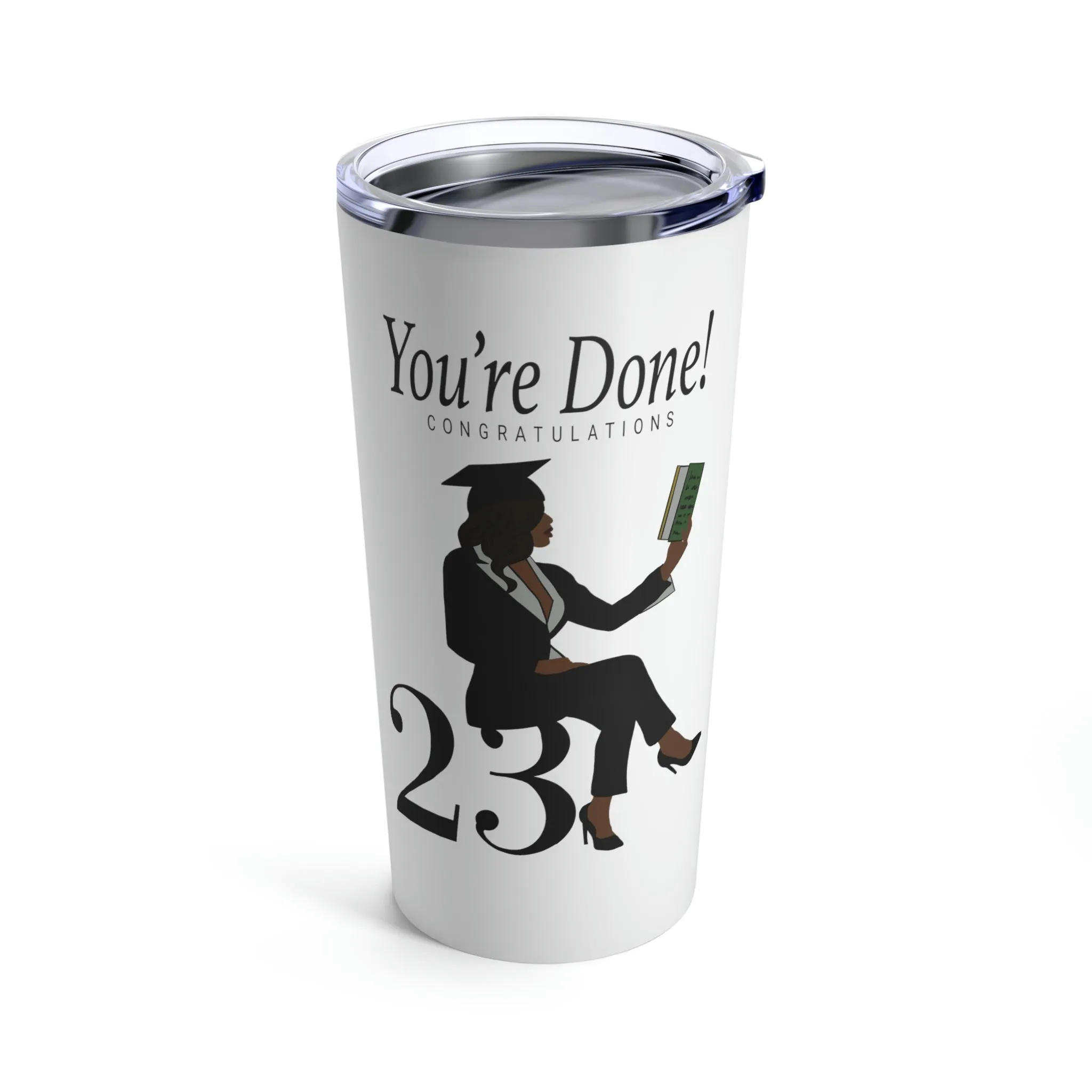 You're Done! FG Tumbler